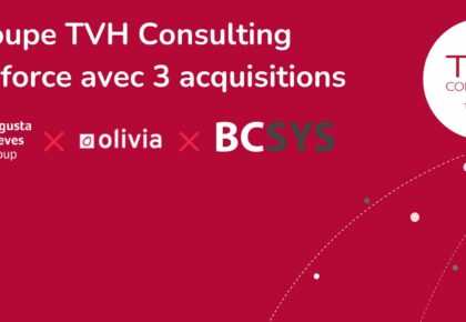 TVH Consulting se renforce avec trois acquisitions